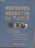 Histoire secrètes de Paris- Lieux oubliés, oeuvres et personnages étonnants. Augias Corrado
