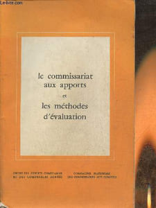 Le commisariat aux apports et les méthodes d'évaluation- Supplément à la Revue française de Comptabilité n°42 de Septembre 1974