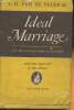Ideal marriage- Its physiology and technique. Van De Velde Th. H.