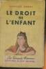 Les batailles de la vie- Le droit de l'enfant. Ohnet Georges