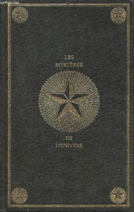 "Des mondes souterrains au Roi du monde (Collection ""Les mystères de l'Univers"")"