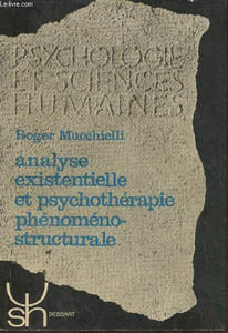 "Analyse existentielle et psychothérapie phénoméno-structurale (Collection ""Psychologie et sciences naturelles"")"