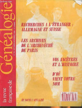 La revue française de Généalogie n°70- Octobre/Novembre 1990-11e année-Sommaire: Cours de paléographie- statistiques: les grandes dates de la ...