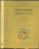 Biochimie médicale Fascicules I et II (2 volumes) Les constituants des organismes vivants + Enzymes et métabolismes. Boulanger P., Polonovski J., ...