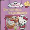 Hello Kitty- Des recettes pour les gourmands. Collectif