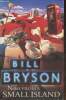 Notes from a small Island. Bryson Bill