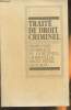 Traité de droit criminel Tome I: Problème généraux de la science criminelle, Droit pénal général. Merle Roger, Vitu André