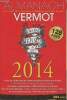 Almanach Vermot 2014- petit musée des traditions & de l'humour populaires français (128 ans). Collectif