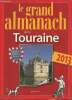 Le grand Almanach de la Touraine 2013. Guénaud Marie, Collectif