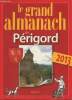 Le grand almanach du Périgord 2013. Guénaud Marie, Collectif