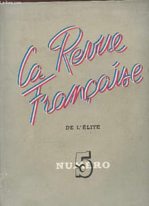 La revue Française de l'Elite n°5 - 2e année- 25 février 1948-Sommaire: Précence de la France par Robert Garric- L'historien de la vie difficile par Henry Bordeaux- La lutte contre les infections et les épidémies au moyen des vaccinations par G. Ramon- Da