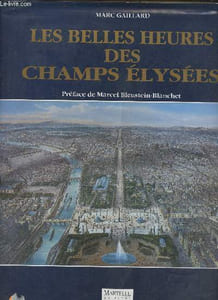 Les belles heures des Champs-Elysées