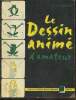 Le dessin animé d'amateurs. De Marchi S.