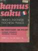 Kamus Saku- Prancis-indonesia/Indonesia-Pransis - Dictionnaire de poche Français-Indonésien/Indonésien-Français. Surayin, B.A. & Drs Odo Fadloely, ...