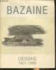 Catalogue d'exposition/ Bazaine- Dessins 1931-1988- Musée Matisse, Le Cateau-Cambrésis, 19 Novembre 1988- 19 Février 1989. Collectif