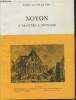 Noyon à travers l'Histoire. Conte de Sars Maxime
