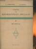 Cours de mathématiques spéciales Tome IV: Mécanique. Commissaire H., Cagnac G.