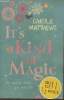 It's a kind of magic. Matthews Carole