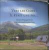 Vers les Cimes: Il était une Foi... 50 ans d'engagements et de découvertes pour tous. Chamard Camille, Darrigand R. et Y.,Lacoste Pierre