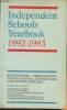 Independent schools yearbook 1992-1993- Boy's schools, girls' svhools, co-educationale schools & preparatory schools. Harries Gillian E.B.