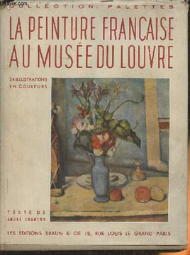 La peinture française au Musée du Louvre. Chamson André