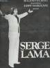 Serge Lama. Hubert Roland, Marouani Eddy