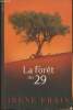 La forêt des vingt-neuf. Frain Irène