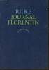Journal florentin. Rilke Rainer Maria