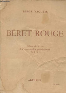 Béret rouge- Scènes de la vie des commandos parachutistes S.A.S.