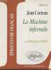 Etude sur Jean Cocteau- La machine infernale. Odier Dominique