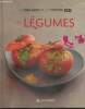 Le meilleur de la cuisine Vol. 1 - Les légumes. Collectif