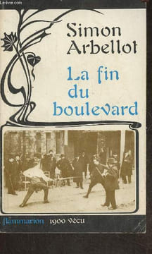La fin du boulevard. Arbellot Simon