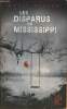 Les disparus du Mississippi- roman. Wilson Gayle