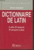 Le latin en poche- Dictionnaire latin-français contenant tous les mots usuels de la langue latine des origines à l'époque Carolingienne. Goelzer ...