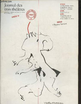 Journal des trois théâtres n°18- Janvier 2006-Sommaire: Dossier: Rencontre avec Valère Novarina par Marion Faure- Le langage est voyant par Olivier ...