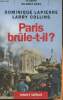 Paris brûle-t-il? (25 août 1944) Histoire de la libération de Paris. Lapierre Dominique, Collins Larry
