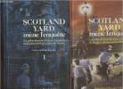 Scotland Yard mène l'enquête, les plus grands dossiers criminiel de la plus célèbre police du monde Tomes 1 et 2 (2 volumes). Collectif