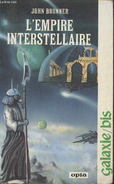 L'Empire interstellaire Tome I. Brunner John