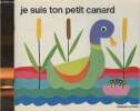 Je suis ton petit canard. Collectif