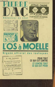 L'os à moelle - 13 mai 1938- 7 juin 1940- Anthologie