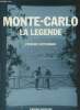 Monte-Carlo, la légende. Mitterrand Frédéric