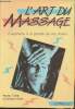 L'art du massage- L'euphorie à la portée de vos mains. Inkeles Gordon, Todris Murray