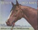 Les b&ecirc;tes de chez nous. Collectif