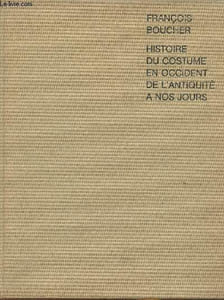Histoire du costume en Occident de l'Antiquité à nos jours