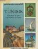 Tunisie- Carthage, El Jem, La Médina de Tunis. Collectif