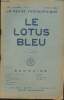 Le lotus bleu, la revue théosophique n°4- LVIe année- Avril 1951-Sommaire: A la recherche du Monde Intérieur par C. Kerneiz- La Trinité par Nauroi- ...