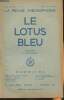 Le lotus bleu, la revue théosophique n°3- LVIIe année- Mai-Juin 1952-Sommaire: Les Djnoun dans la croyance musulmane par le Dr J.H. Probst-Biraben- ...