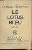 Le lotus bleu, la revue théosophique n°1- LIe année- Mars 1947-Sommaire: Newton par C. Jinarajadasa- Théosophie et science moderne par Ram Linssen- ...