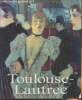 Henri de Toulouse-Lautrec, sa vie et son oeuvre. Felbinger Udo