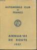 Automobile club de France- Annuaire de route 1957. Collectif